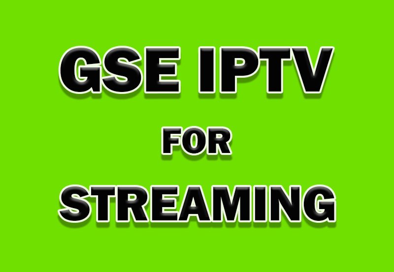 How to Set Up and Use GSE IPTV for Streaming on Any Device