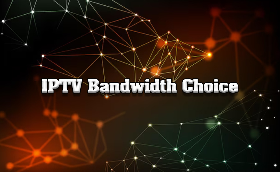 Shared vs Dedicated Bandwidth: What Works Best for IPTV?